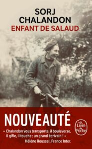 Enfant de salaud Sorj Chalandon La vie des Livres Le Mag' Différence Séniors